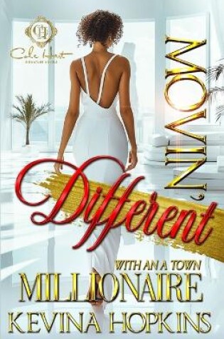 Cover of Movin' Different With An A-Town Millionaire