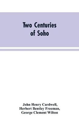 Book cover for Two Centuries of Soho