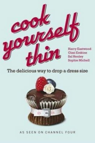 Cover of Cook Yourself Thin