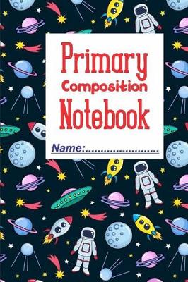 Book cover for Primary Composition Notebook Name