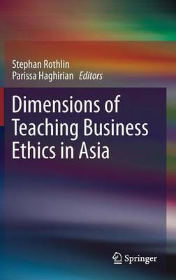 Book cover for Dimensions of Teaching Business Ethics in Asia