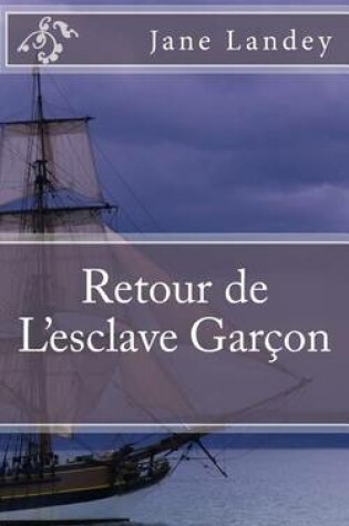 Cover of Retour de L'esclave Garcon