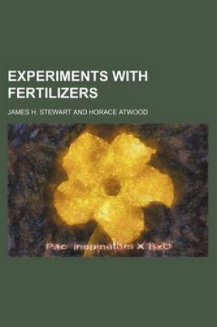 Cover of Experiments with Fertilizers