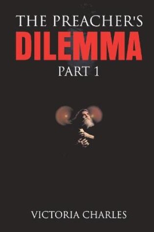 Cover of The Preacher's DILEMMA