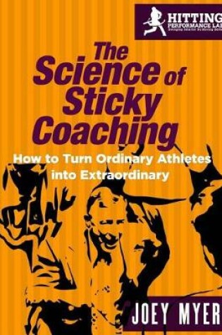 Cover of The Science Of Sticky Coaching
