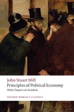 Cover of Principles of Political Economy and Chapters on Socialism