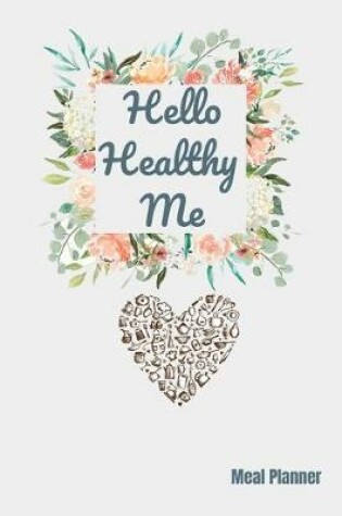 Cover of Hello Healthy Me