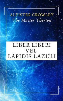 Book cover for Liber Liberi vel Lapidis Lazuli