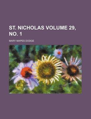 Book cover for St. Nicholas Volume 29, No. 1