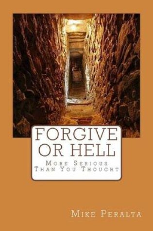 Cover of Forgive Or Hell