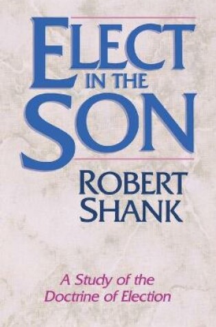 Cover of Elect in the Son