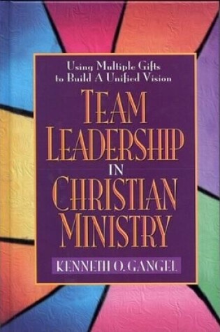 Cover of Team Leadership in Christian Ministry