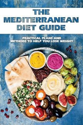 Book cover for The Mediterranean Diet Guide