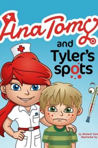 Cover of Ana Tomy and Tyler's Spots