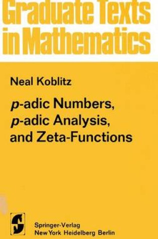 Cover of P-Adic Numbers, P-Adic Analysis, and Zeta-Functions