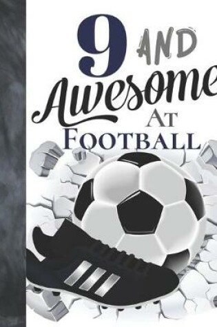 Cover of 9 And Awesome At Football