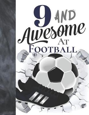 Book cover for 9 And Awesome At Football