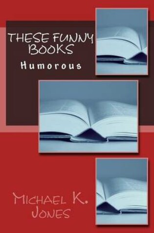 Cover of These Funny Books