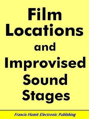 Book cover for Film Locations and Improvised Sound Stages