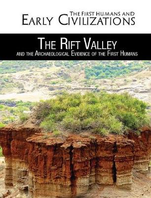 Book cover for The Rift Valley and the Archaeological Evidence of the First Humans