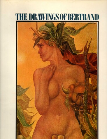Book cover for The Drawings of Raymond Bertrand