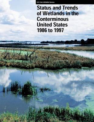 Book cover for Status and Trends of Wetlands in the Conterminous United States 1986 to 1997