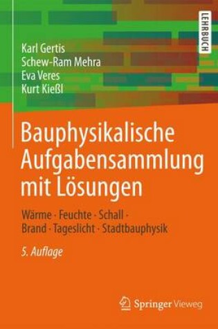 Cover of Bauphysikalische Aufgabensammlung Mit Losungen