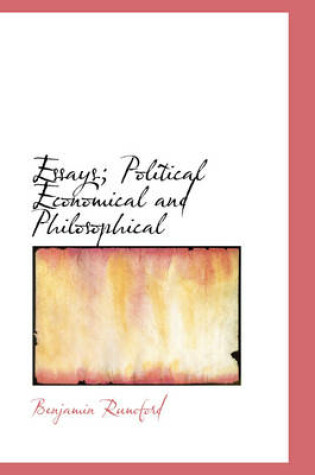 Cover of Essays; Political Economical and Philosophical