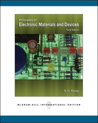 Book cover for Principles of Electronic Materials and Devices (Int'l Ed)