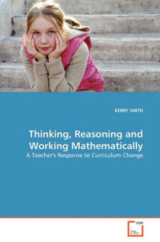 Cover of Thinking, Reasoning and Working Mathematically