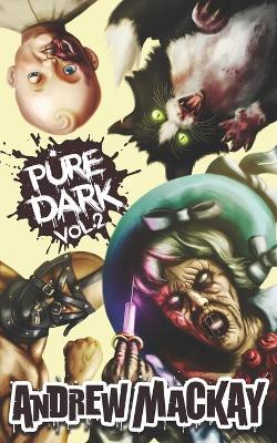 Book cover for Pure Dark Vol 2