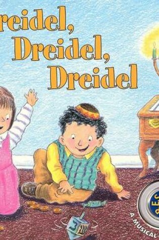 Cover of Dreidel, Dreidel, Dreidel