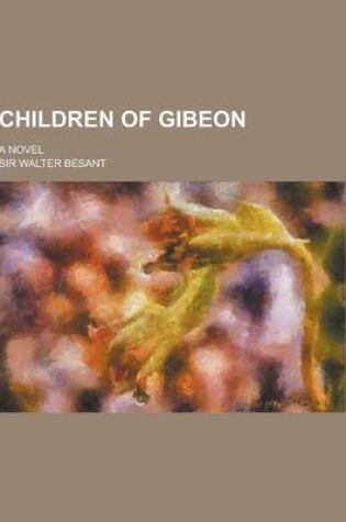 Cover of Children of Gibeon; A Novel