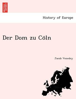 Book cover for Der Dom Zu Co Ln