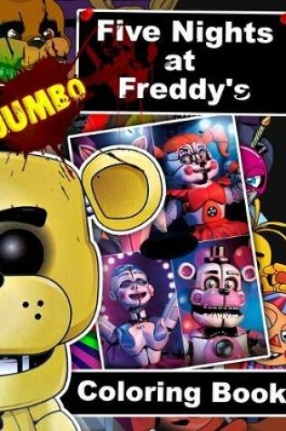 Cover of Five Nights at Freddy's JUMBO Coloring Book