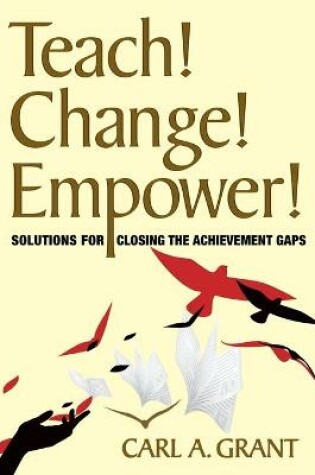 Cover of Teach! Change! Empower!