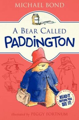 Cover of A Bear Called Paddington