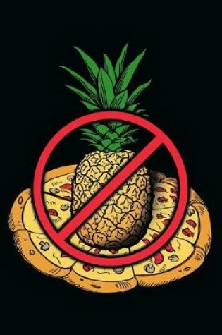 Cover of No Pineapple on Pizza
