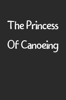 Book cover for The Princess Of Canoeing