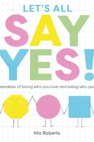 Cover of Let's All Say Yes!