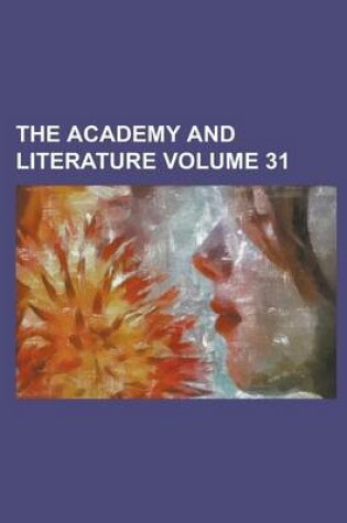 Cover of The Academy and Literature Volume 31