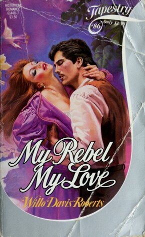 Book cover for My Rebel My Love