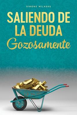 Book cover for Saliendo de la Deuda Gozosamente - Getting Out of Debt Spanish