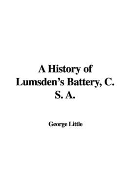 Book cover for A History of Lumsden's Battery, C. S. A.