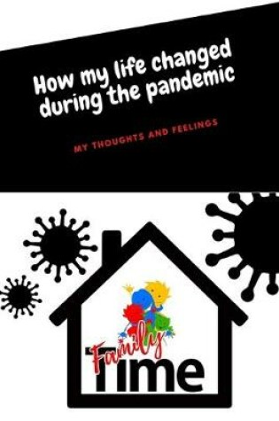 Cover of How My Life Changed During the Pandemic
