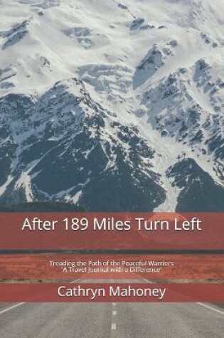 Cover of After 189 Miles Turn Left