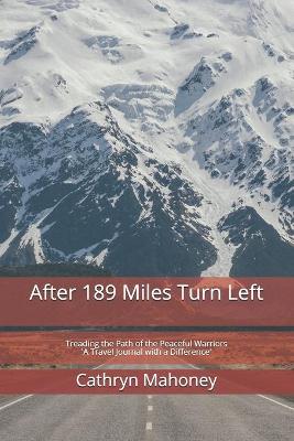 Book cover for After 189 Miles Turn Left