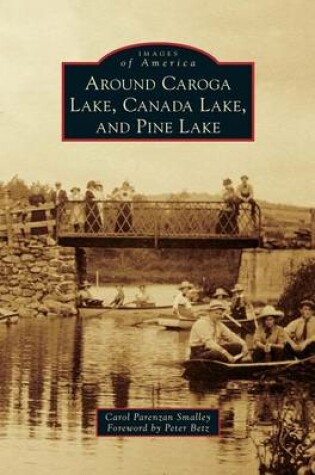 Cover of Around Caroga Lake, Canada Lake, and Pine Lake