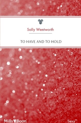 Cover of To Have And To Hold
