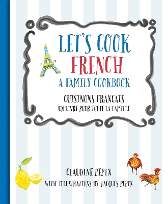 Book cover for Let's Cook French, A Family Cookbook